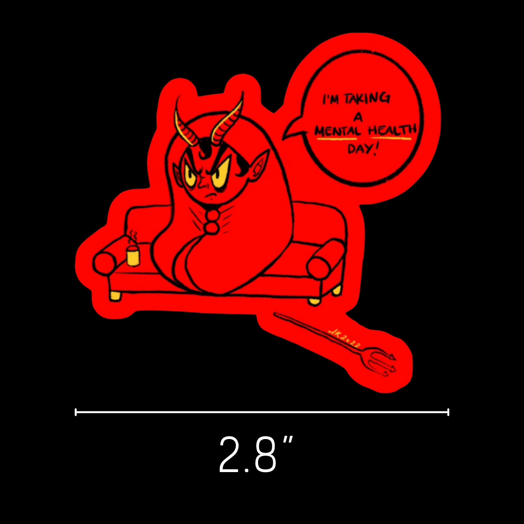 Satan’s Mental Health Day - Vinyl Sticker